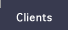 Clients